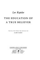 The Education of a True Believer