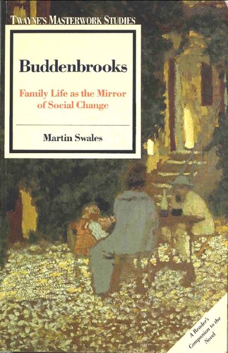 Buddenbrooks: Family Life As the Mirror of Social Change