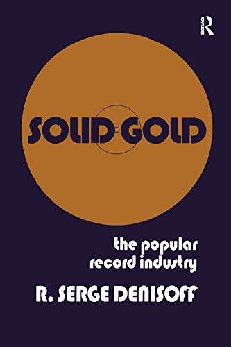 Solid gold : the popular record industry