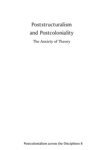 Poststructuralism and Postcoloniality the Anxiety of Theory