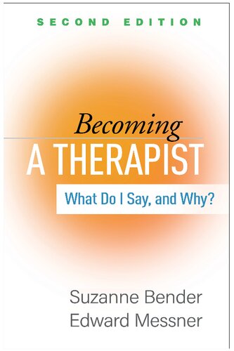 Becoming a therapist : what do I say, and why?