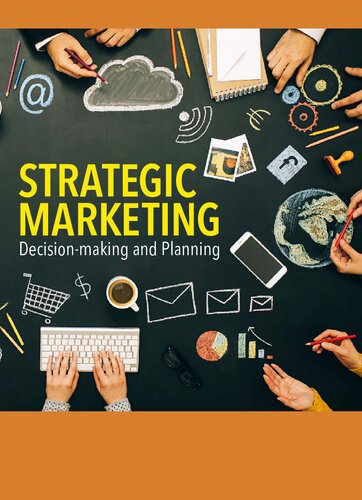 Strategic Marketing Decision Making and Planning