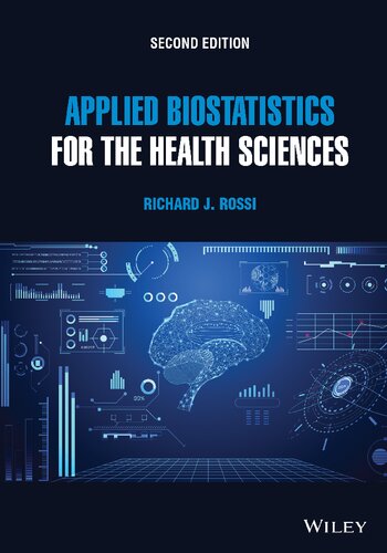 Applied biostatistics for the health sciences