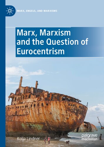 Marx, Marxism and the Question of Eurocentrism