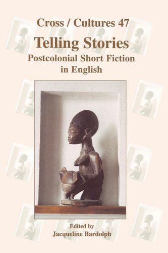 Telling Stories: Postcolonial Short Fiction in English