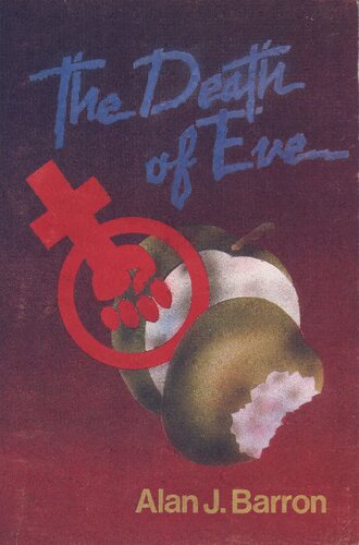 The Death of Eve: Women, Liberation, Disintegration