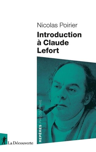 Introduction à Claude Lefort