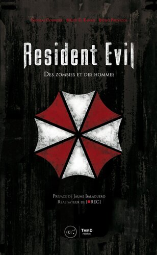 Resident Evil : Des zombies et des hommes