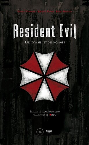 Resident Evil : Des zombies et des hommes