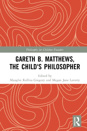 Gareth B. Matthews, the child's philosopher