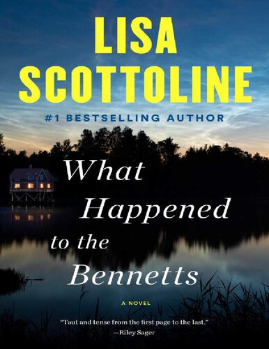 Whatever happened to the Bennett's A Novel by Scottoline lisa