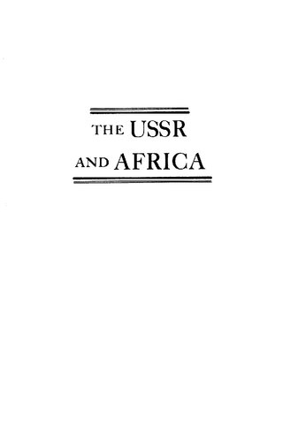 The USSR and Africa : foreign policy under Khrushchev