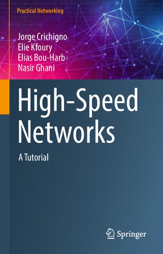 High speed Networks Tutorial (2022)[Crichigno et al][97809701124159783030888411]