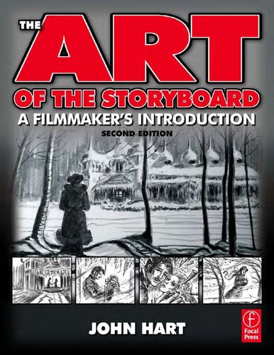 The Art of the Storyboard: A Filmmaker’s Introduction