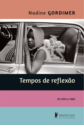 Tempos de Reflexão - de 1954 a 1989 - Nova Ortografia