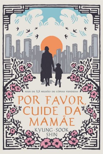 Por Favor, Cuide da Mamãe