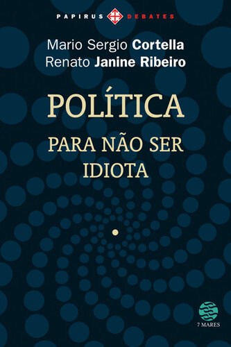 Política: para não ser idiota