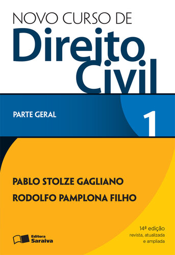 Novo Curso de Direito Civil - Parte Geral - Vol. 1