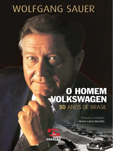 O Homem Volkswagen: 50 anos de Brasil