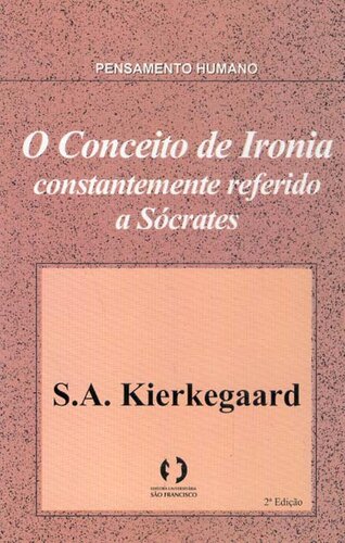O Conceito de Ironia: Constantemente Referido a Sócrates