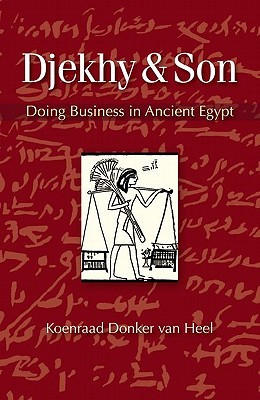Djekhy & Son: Doing Business in Ancient Egypt