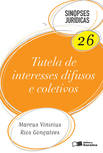 Tutela de interesses difusos e coletivos - Vol. 26