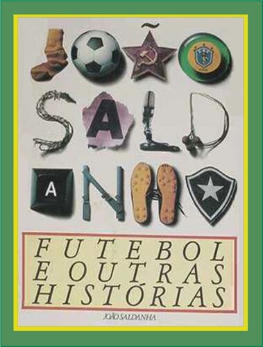 FUTEBOL & OUTRAS HISTÓRIAS
