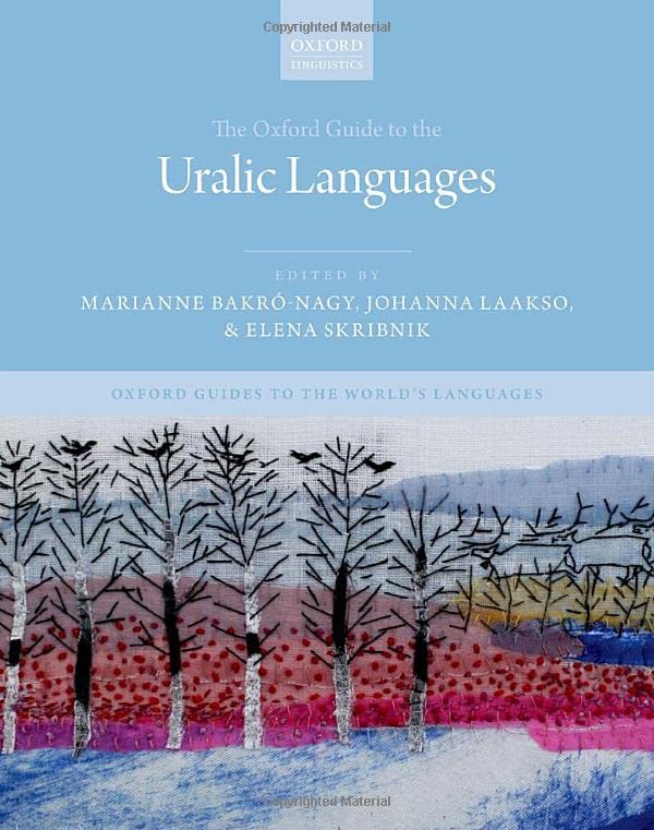 The Oxford Guide to the Uralic Languages