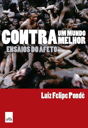 Contra um Mundo Melhor