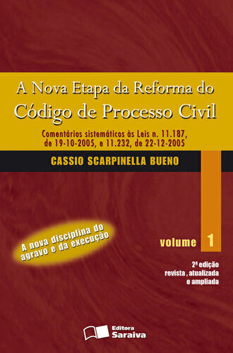 A Nova Etapa da Reforma do Código de Processo Civil