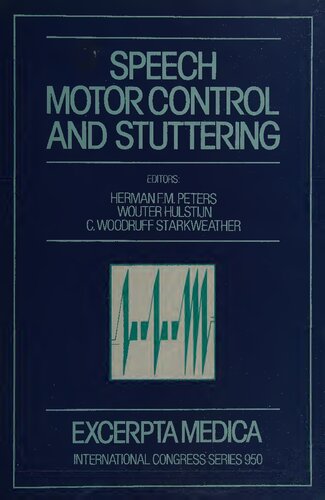 Speech Motor Control and Stuttering: Proceedings of the 2nd International Conference on Speech Motor Control and Stuttering