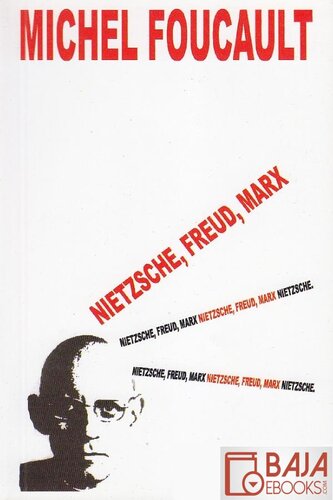 Nietzsche, Freud, Marx
