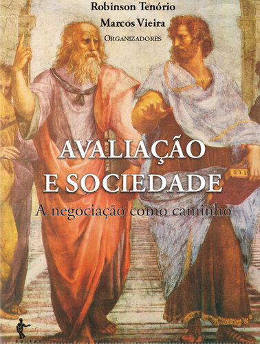 Avaliação e sociedade : a negociação como caminho