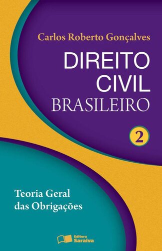 Direito Civil Brasileiro - Vol. 2