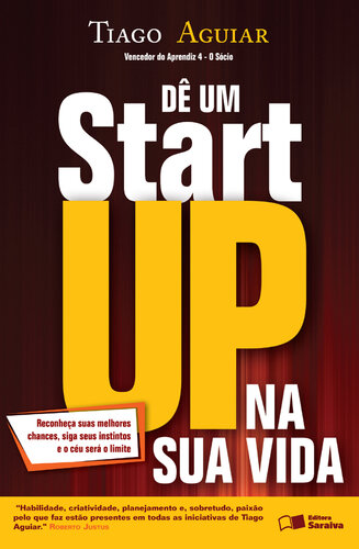 Dê Um Startup na Sua Vida - Reconheça Suas Melhores Chances...