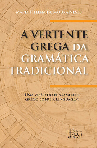 A vertente grega da gramática tradicional