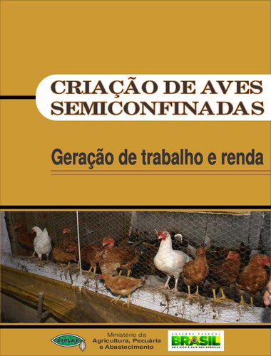 Criação de aves semiconfinadas - geração de trabalho e renda