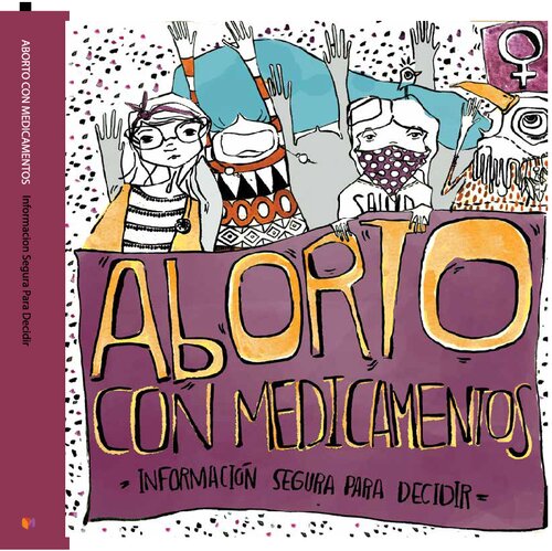 Aborto con medicamentos - información segura para decidir