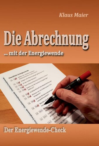 Die Abrechnung mit der Energiewende - Der Energiewende-Check
