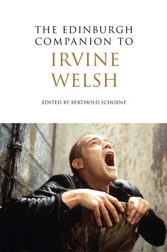 The Edinburgh Companion to Irvine Welsh