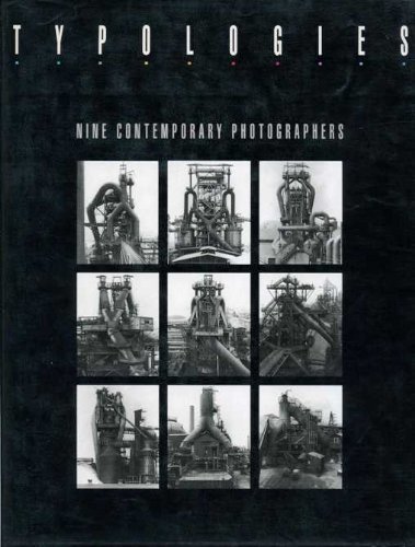 Typologies: Nine Contemporary Photographers