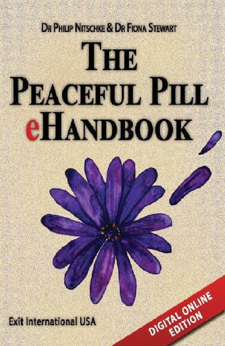 The Peaceful Pill eHandbook Content Revised: 11 April 2022