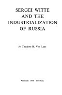 Sergei Witte and the Industrialization of Russia