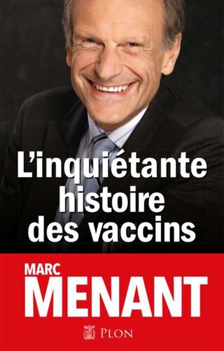 L'inquiétante histoire des vaccins