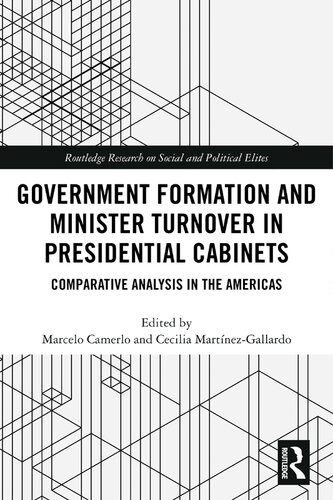 Government Formation and Minister Turnover in Presidential Cabinets: Comparative Analysis in the Americas