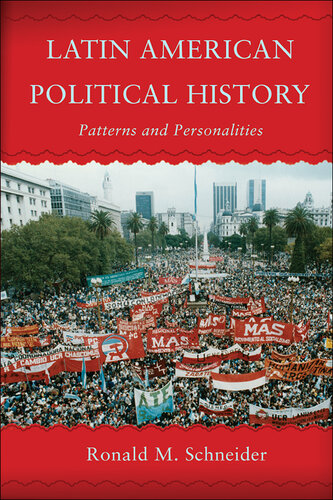 Latin American Political History: Patterns and Personalities