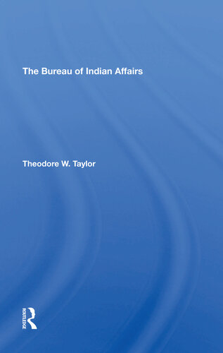The Bureau of Indian Affairs