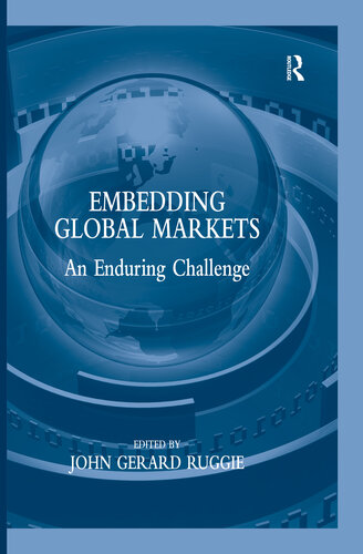 Embedding Global Markets: An Enduring Challenge