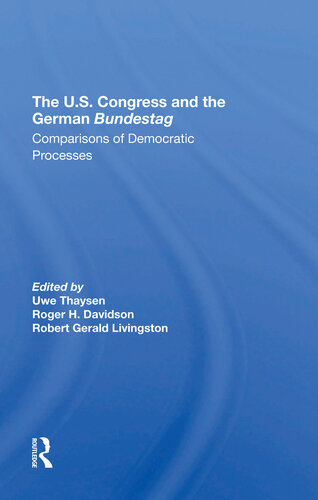 The U.S. Congress and the German Bundestag: Comparisons of Democratic Processes