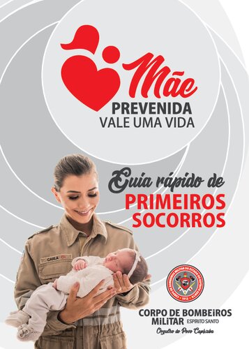 Mãe prevenida: guia rápido de primeiros socorros